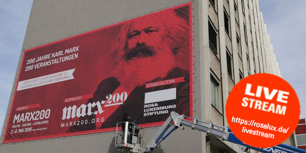 Politik - Theorie - Sozialismus. Der Kongress zum 200. Geburtstag von Karl Marx 