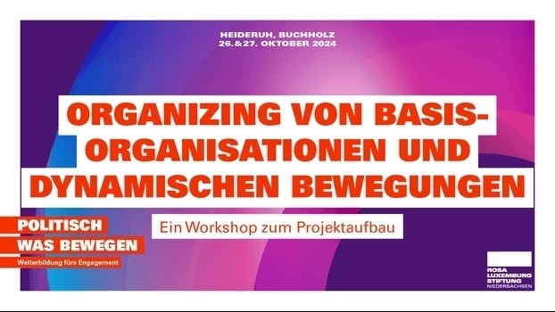 Organizing von Basisorganisationen und dynamischen Bewegungen