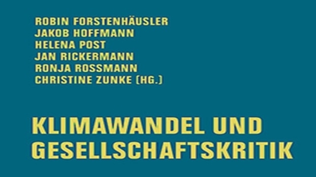 «Klimawandel und Gesellschaftskritik»