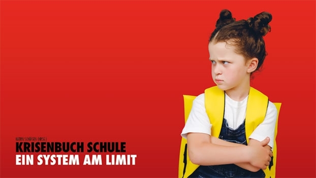 Krisenbuch Schule – Ein System am Limit