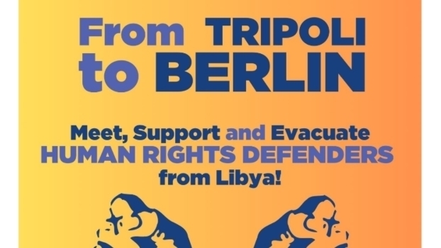 From Tripoli to Berlin: Evacuation, not Externalisation! 