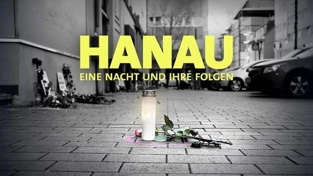 Hanau – eine Nacht und ihre Folgen