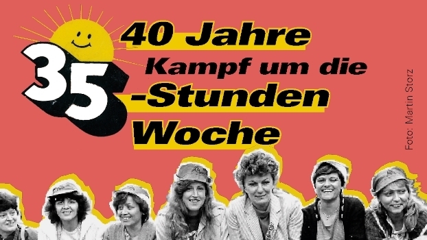 40 Jahre Kampf um die 35-Stunden-Woche