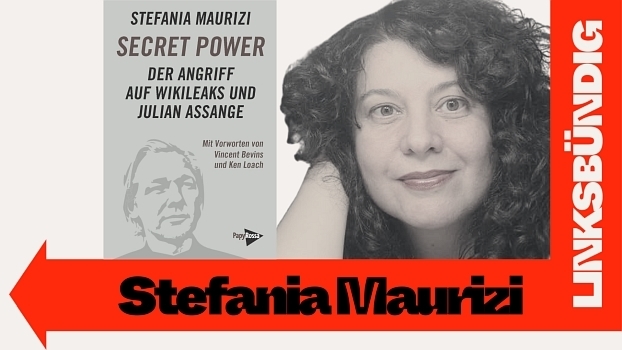 Stefania Maurizi: «Secret Power: Der Angriff auf WikiLeaks und Julian Assange» 
