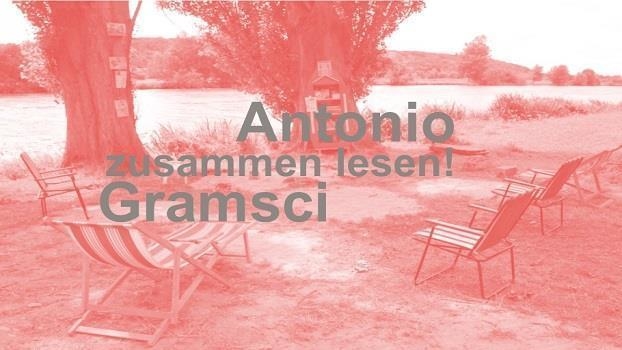 Gramsci lesen – Politik und Philosophie bei Antonio Gramsci
