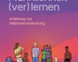 »Männlichkeit (ver)lernen«