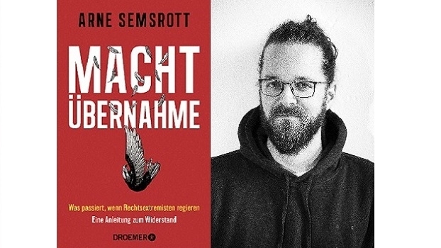 «Machtübernahme. Was passiert, wenn Rechtsextremisten regieren - Eine Anleitung zum Widerstand» 