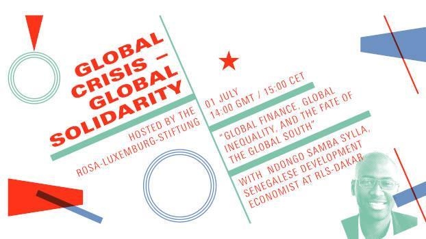 Global Crisis - Global Solidarity #5 with Ndongo Samba Sylla