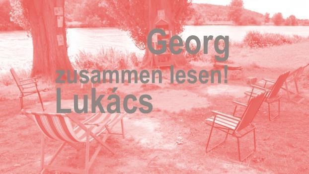 Zusammen lesen: Georg Lukács