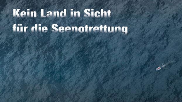 Kein Land in Sicht für die Seenotrettung?