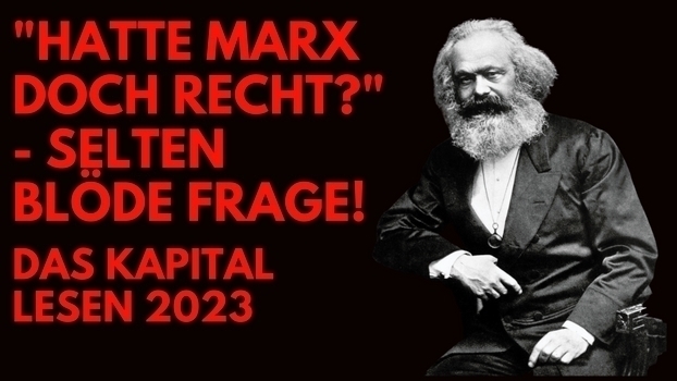 "Hatte Marx doch recht?" - Selten blöde Frage AUSGEBUCHT