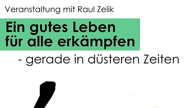 Ein gutes Leben für alle erkämpfen