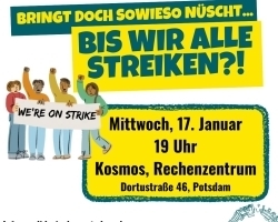 Bringt doch sowieso nüscht ... bis wir alle streiken?!