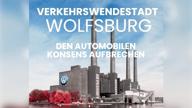 «VerkehrsWendestadt Wolfsburg»