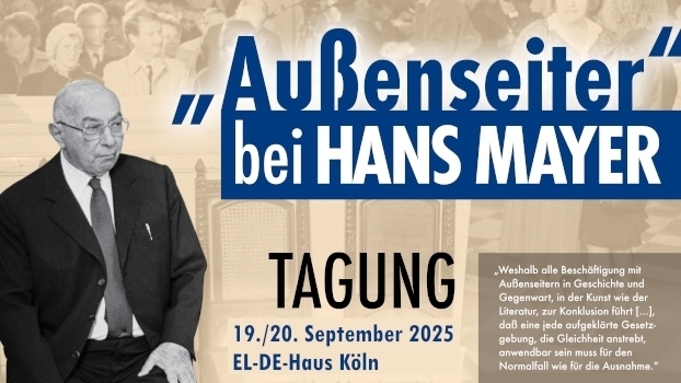 Tagung: 50 Jahre Hans Mayers «Außenseiter»