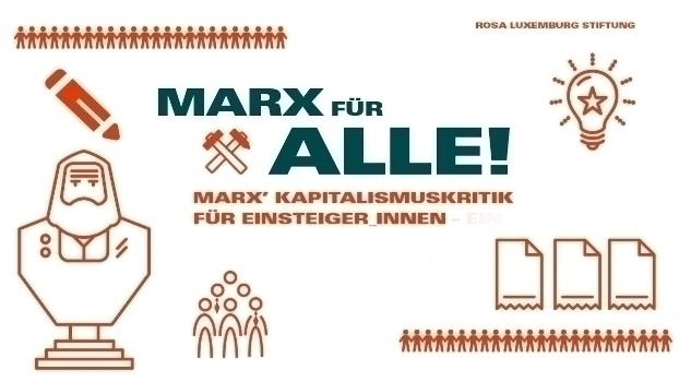 MARX FÜR ALLE! (Dreiteilige Online-Reihe)
