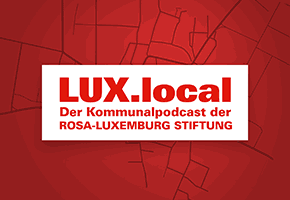 LUX.local #2: Rekommunalisierung