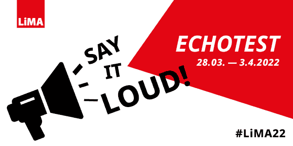  #Echotest - say it loud! LiMA22