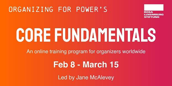 Organizing for Power: The Core Fundamentals | Onlinetraining startet am 8.2.