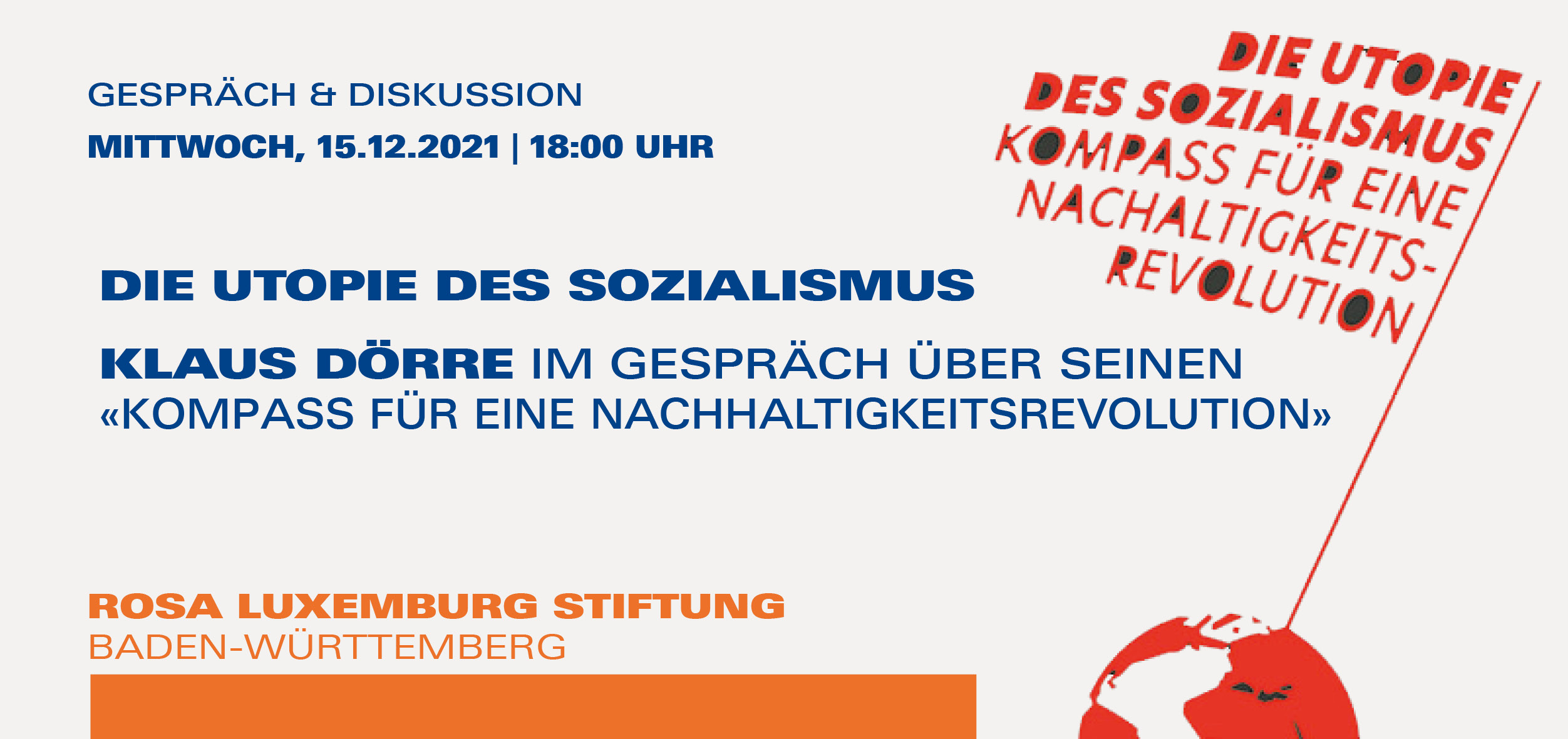 Die Utopie des Sozialismus. Klaus Dörre über seinen «Kompass für eine Nachhaltigkeitsrevolution»