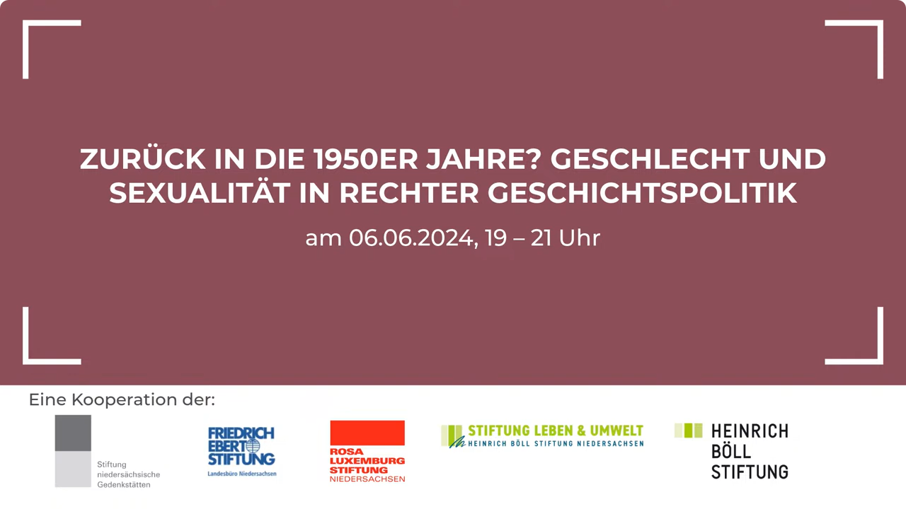 Zurück in die 1950er Jahre? Geschlecht und Sexualität in rechter Geschichtspolitik