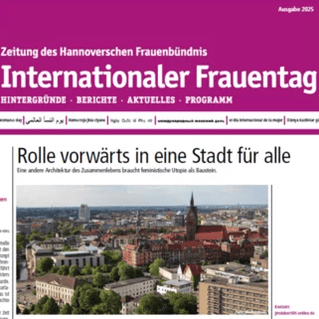 Zeitung des Hannoverschen Frauenbündnis zum Internationalen Frauentag 2025 