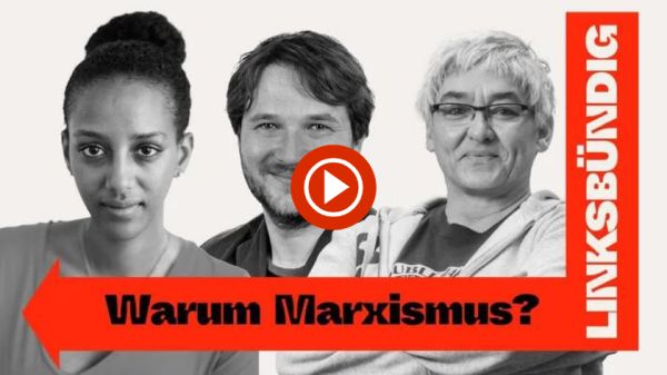 Warum Marxismus?